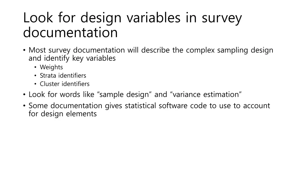 look for design variables in survey documentation