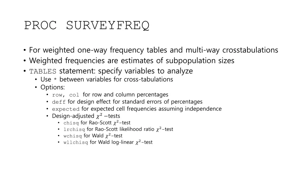 proc surveyfreq