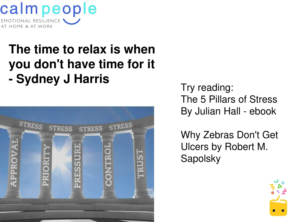 the time to relax is when you don t have time