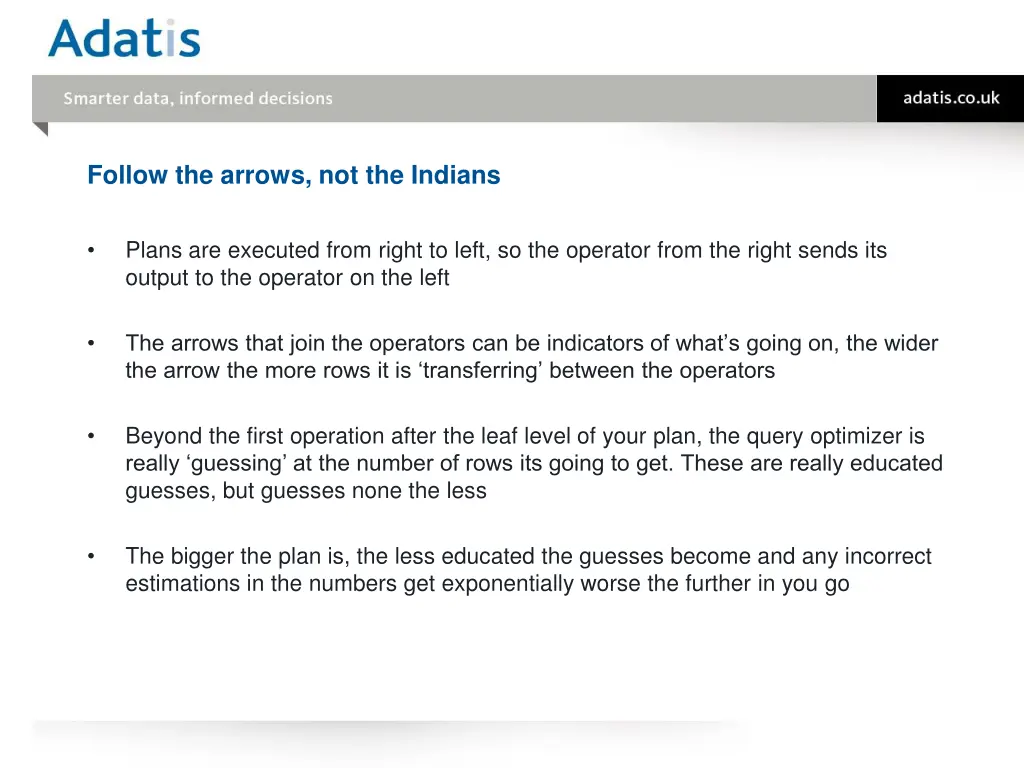 follow the arrows not the indians