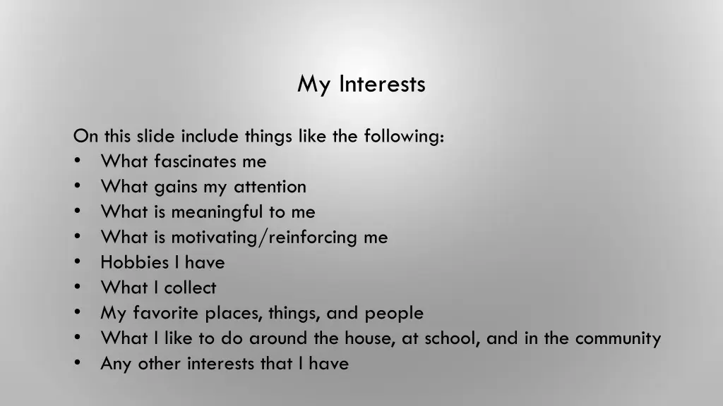 my interests