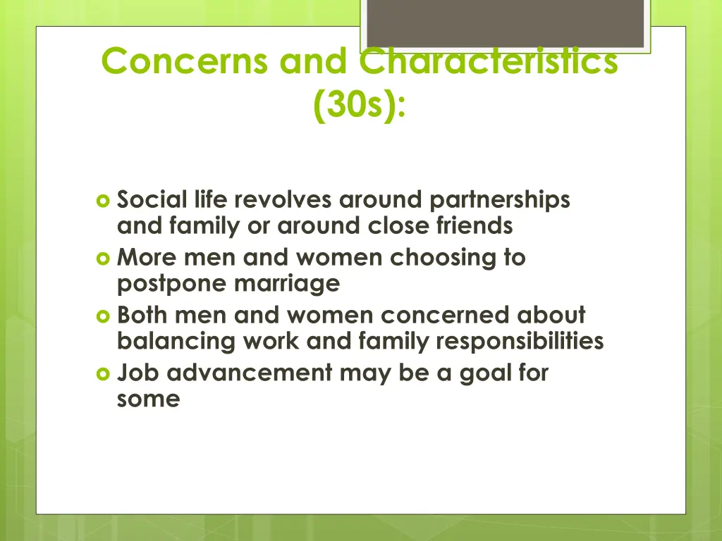 concerns and characteristics 30s