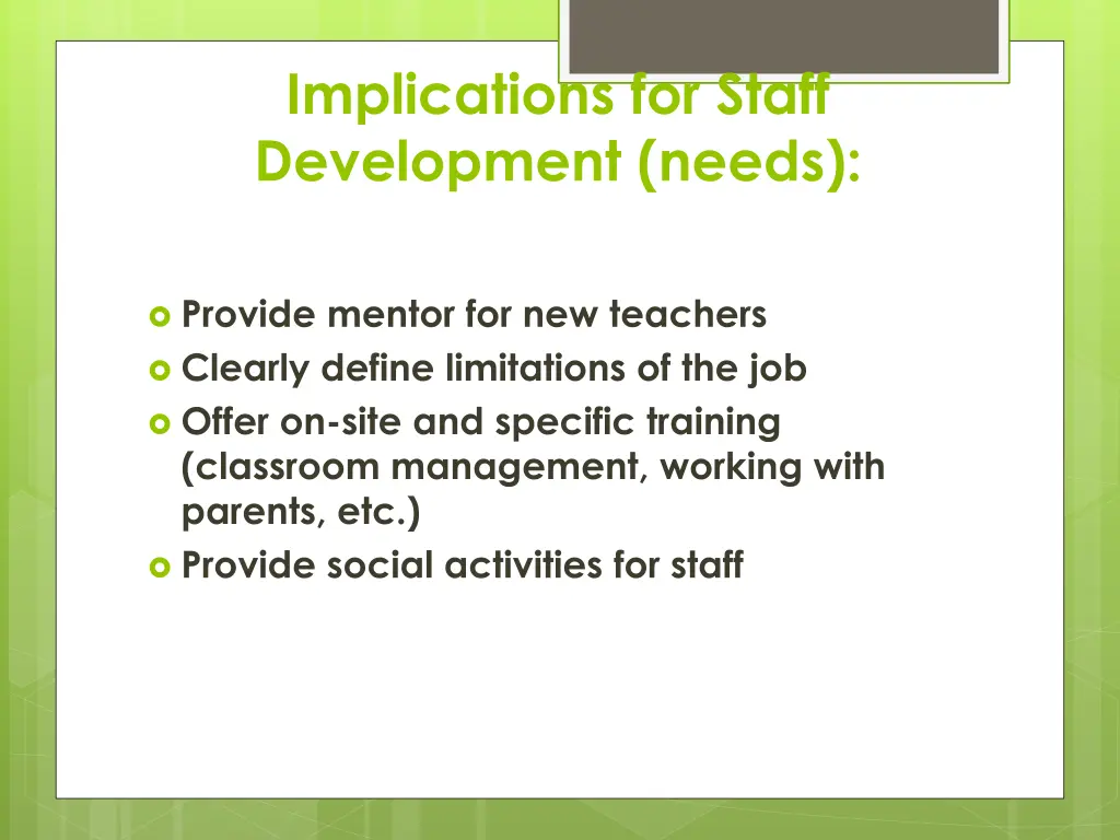 implications for staff development needs 1