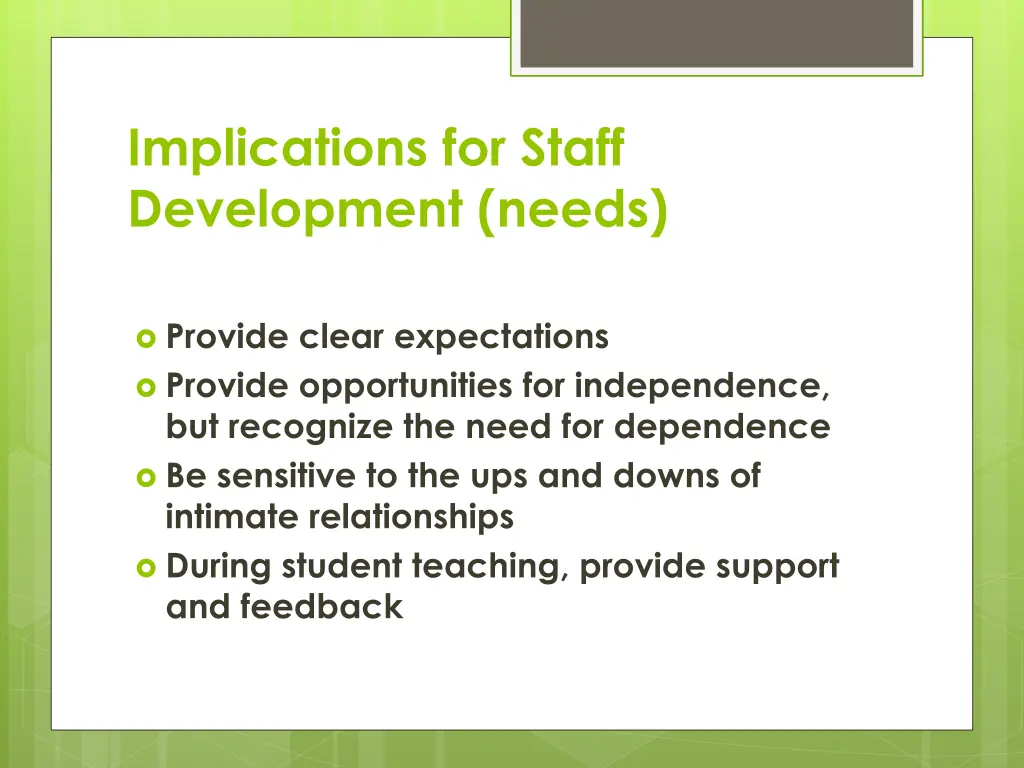 implications for staff development needs