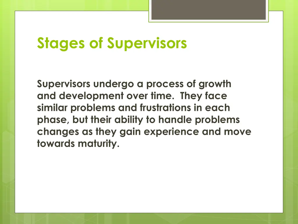 stages of supervisors