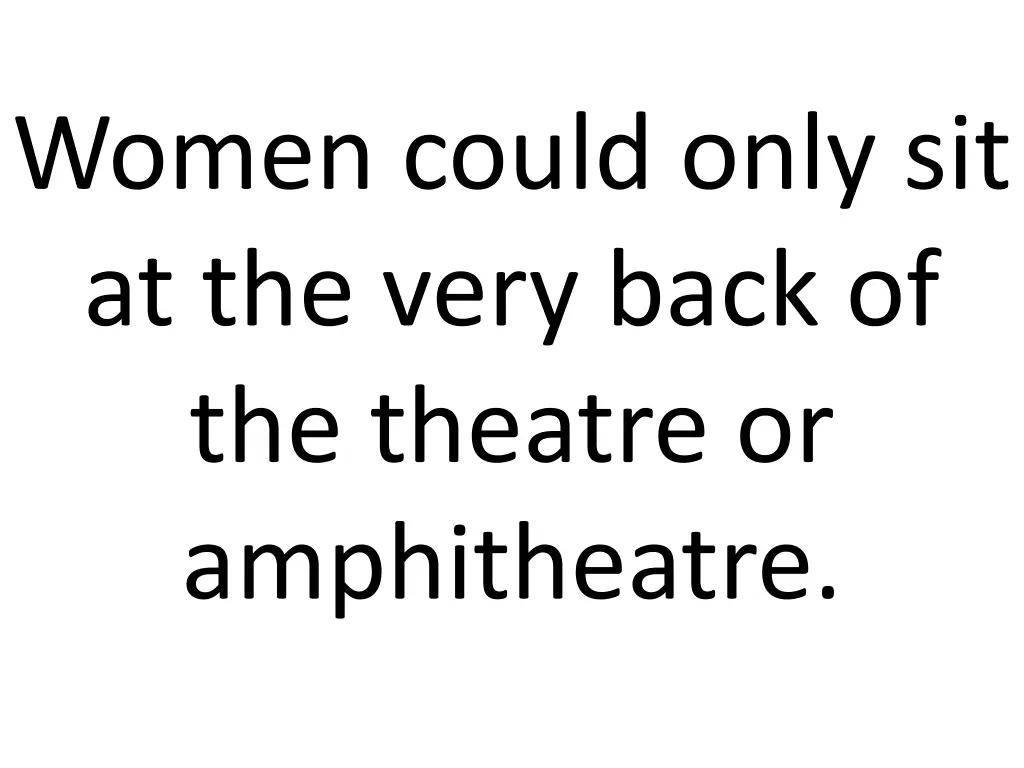 women could only sit at the very back