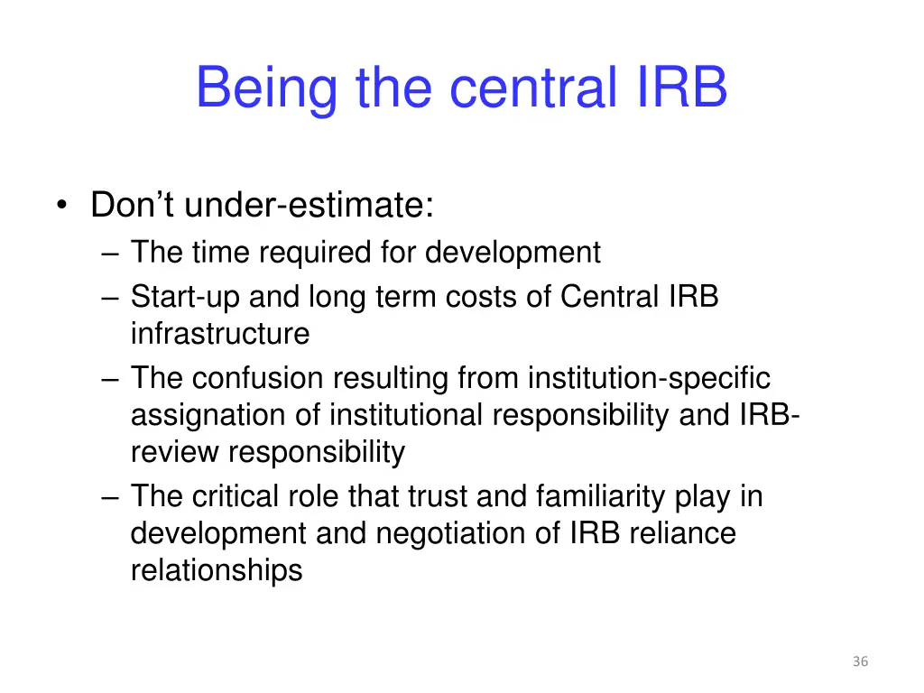 being the central irb