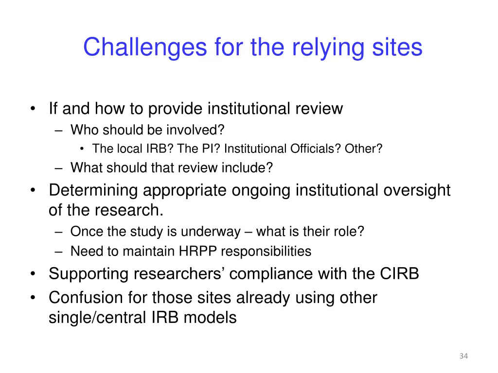 challenges for the relying sites