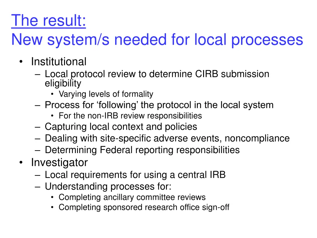 the result new system s needed for local processes