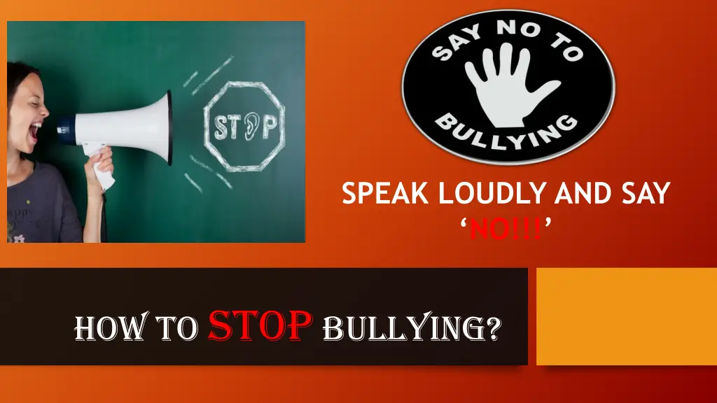 speak loudly and say no
