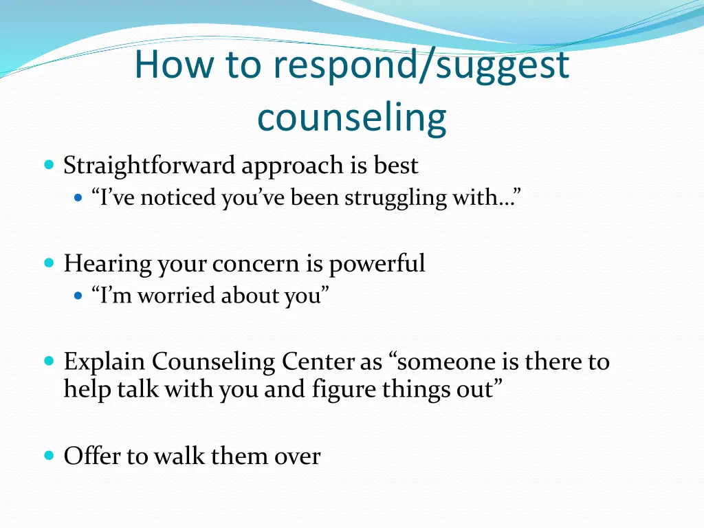 how to respond suggest counseling straightforward