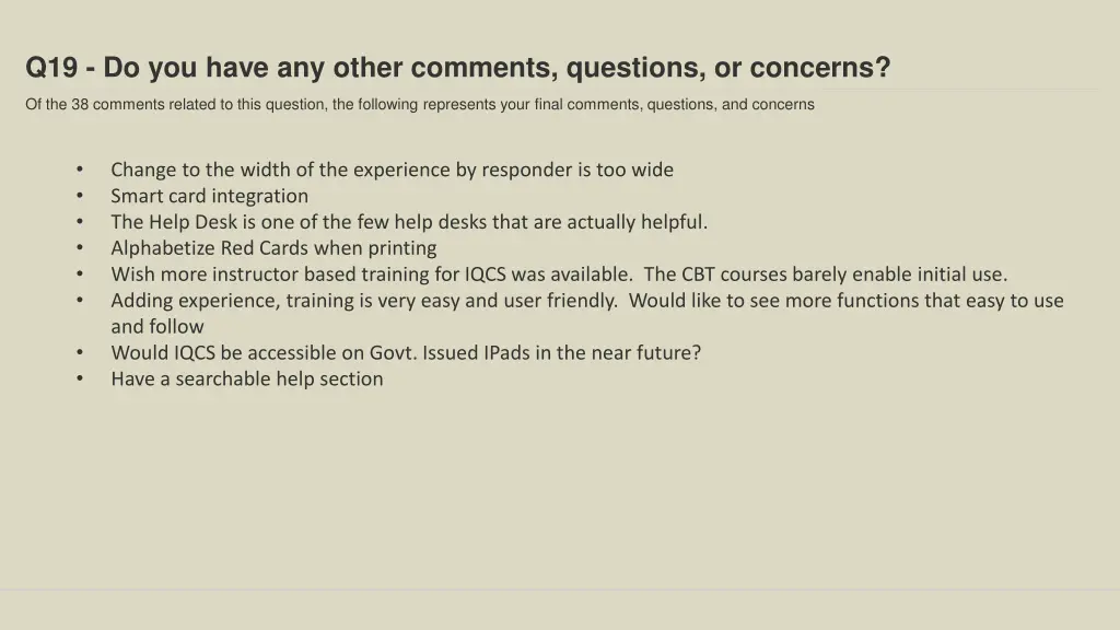 q19 do you have any other comments questions