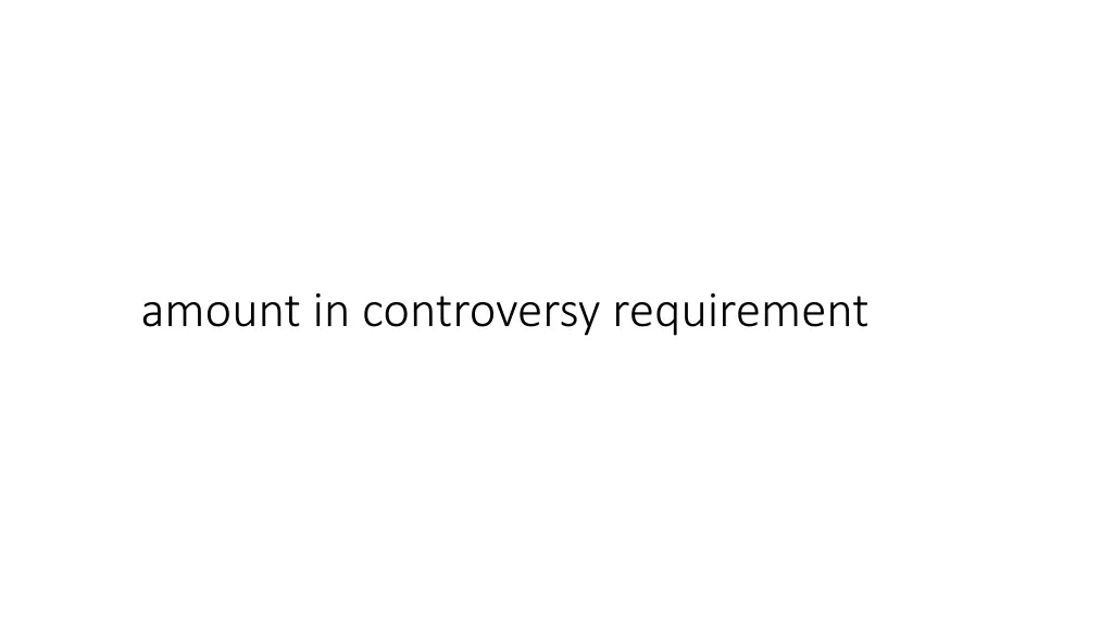 amount in controversy requirement