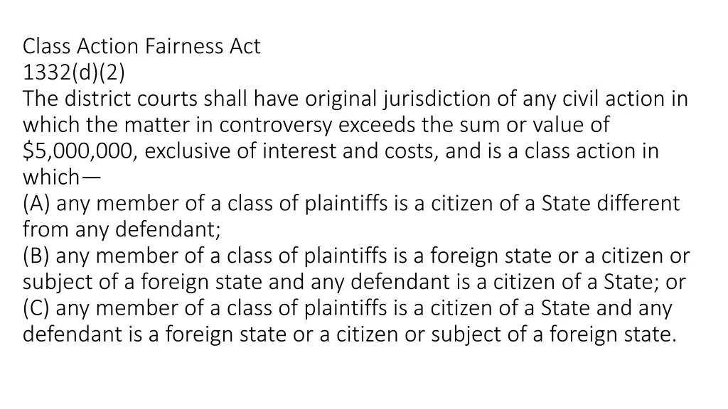 class action fairness act 1332 d 2 the district