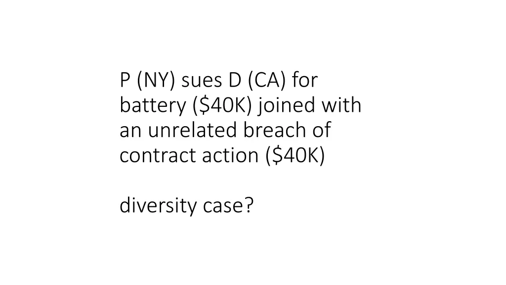 p ny sues d ca for battery 40k joined with