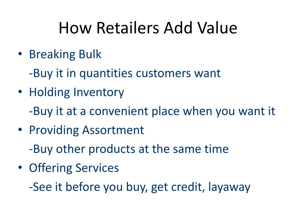 how retailers add value