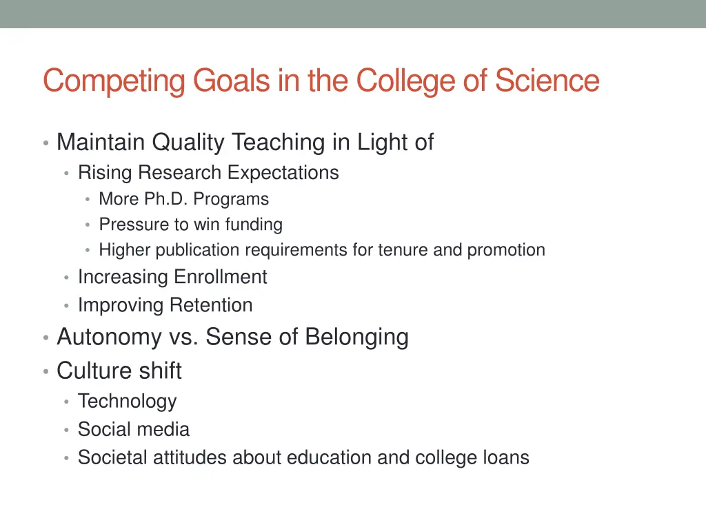 competing goals in the college of science