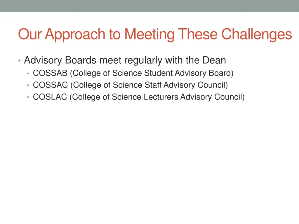our approach to meeting these challenges 1