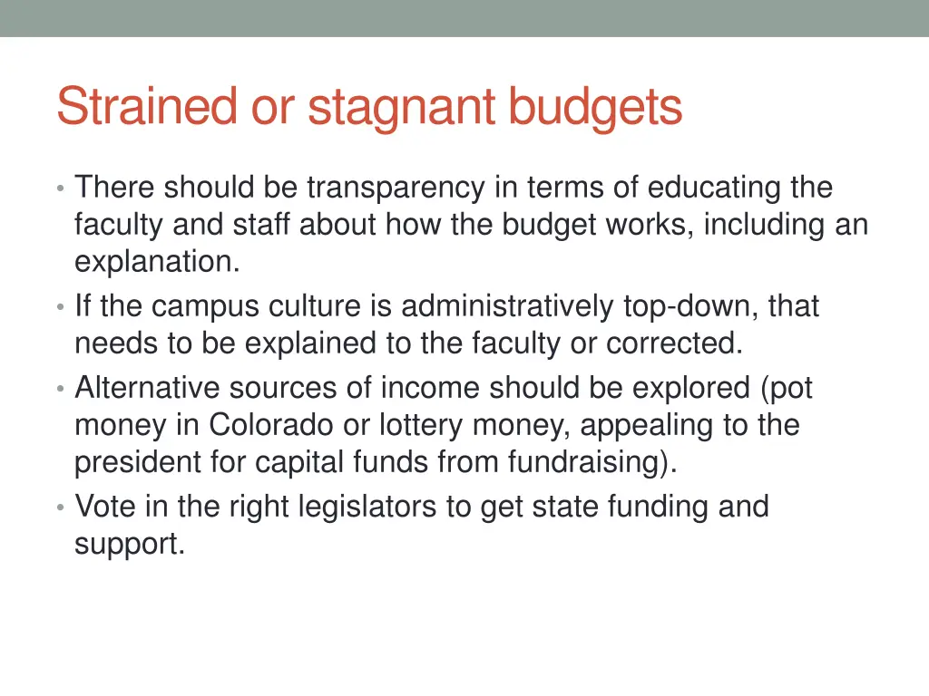 strained or stagnant budgets