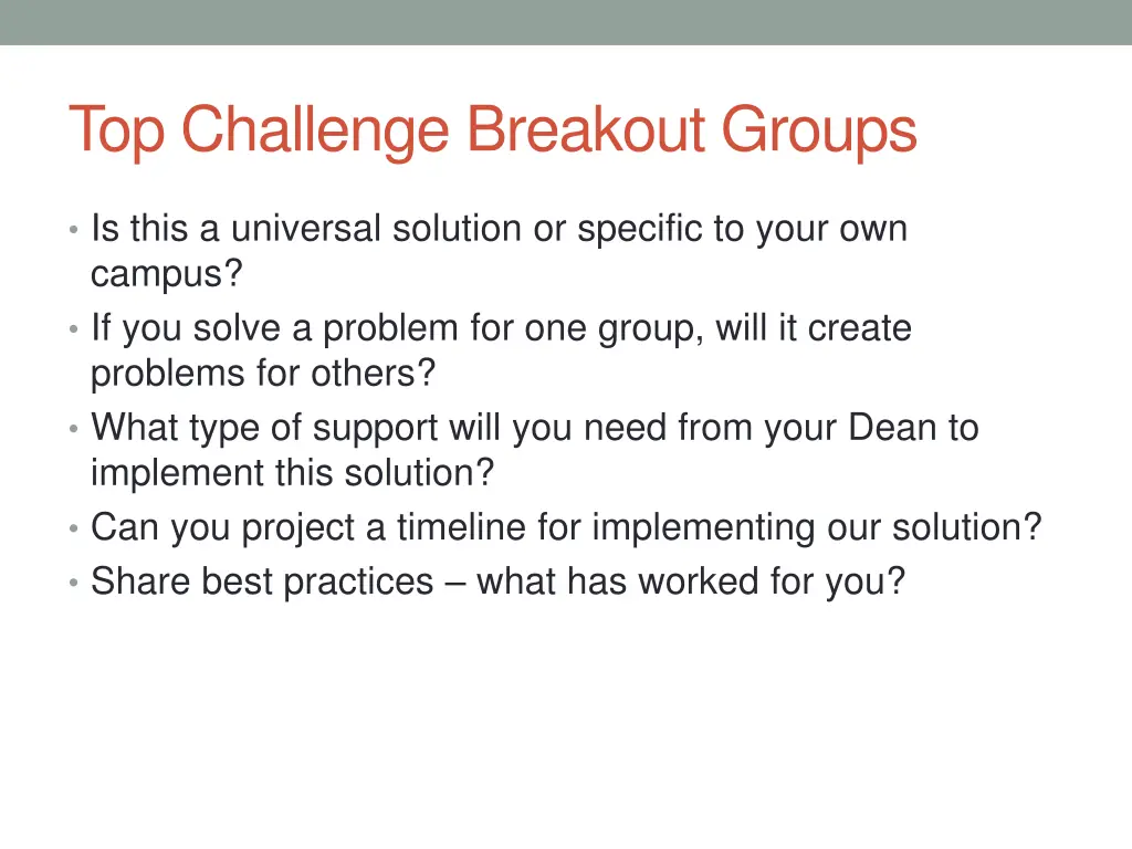 top challenge breakout groups