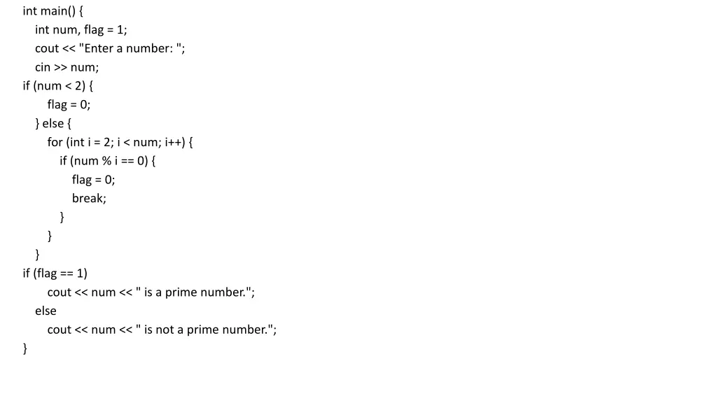 int main int num flag 1 cout enter a number