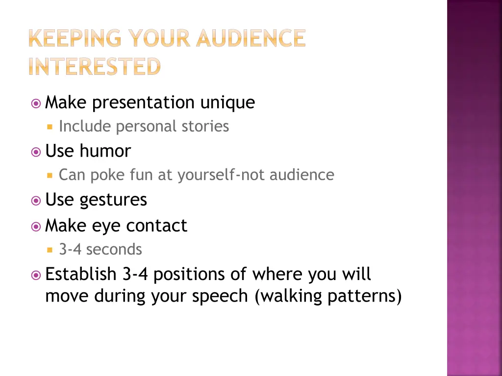 keeping your audience interested