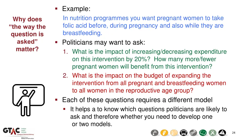 example in nutrition programmes you want pregnant