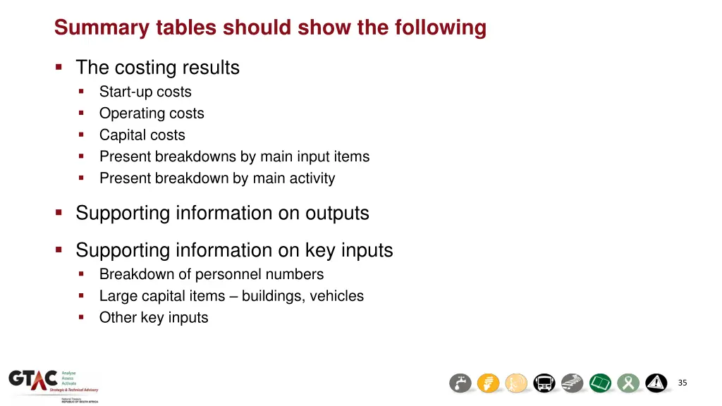 summary tables should show the following