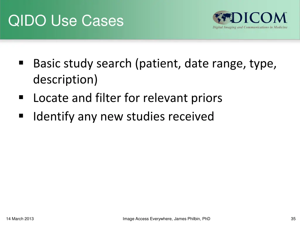 qido use cases