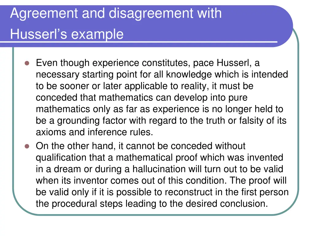 agreement and disagreement with husserl s example