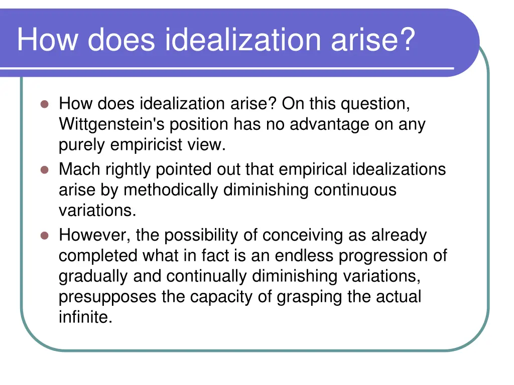 how does idealization arise