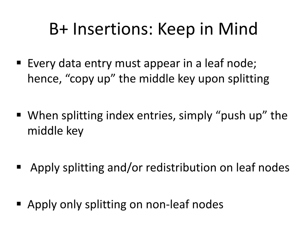 b insertions keep in mind