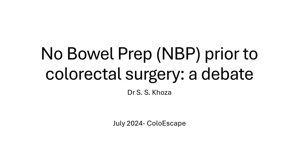 no bowel prep nbp prior to colorectal surgery