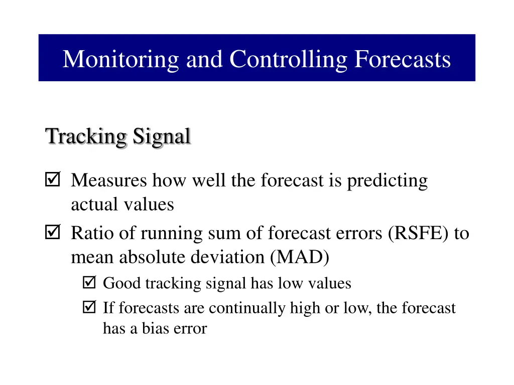 monitoring and controlling forecasts