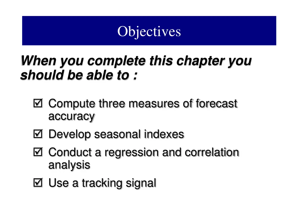 objectives