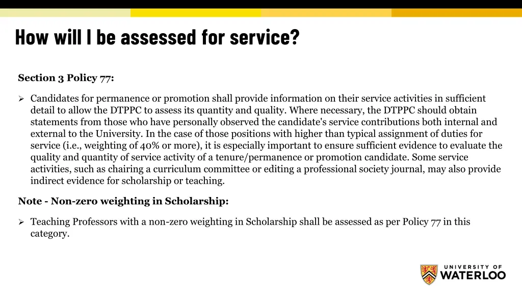 how will i be assessed for service