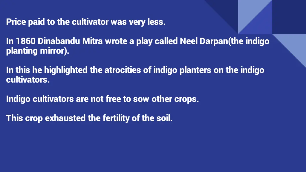 price paid to the cultivator was very less