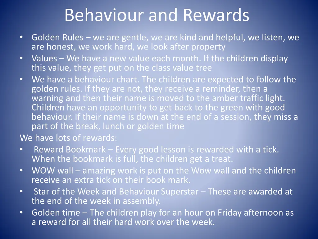 behaviour and rewards