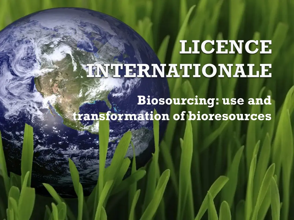 biosourcing use and transformation of bioresources