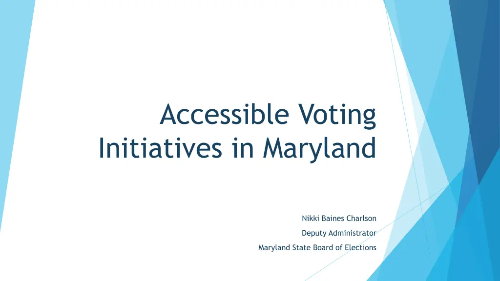 accessible voting initiatives in maryland