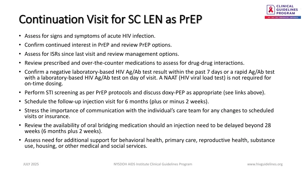 continuation visit for sc len as prep