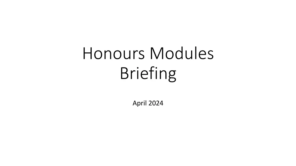 honours modules briefing