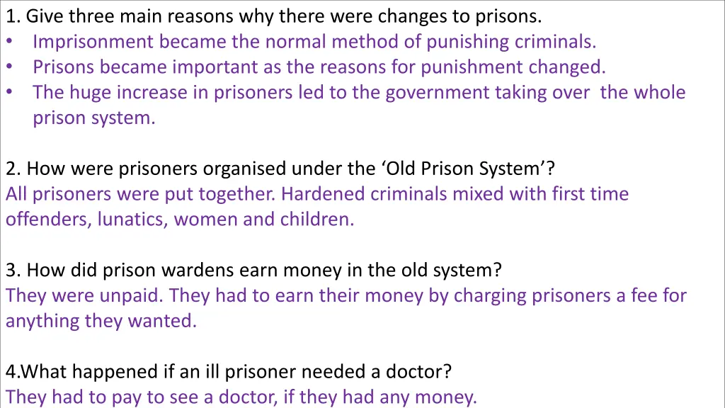 1 give three main reasons why there were changes