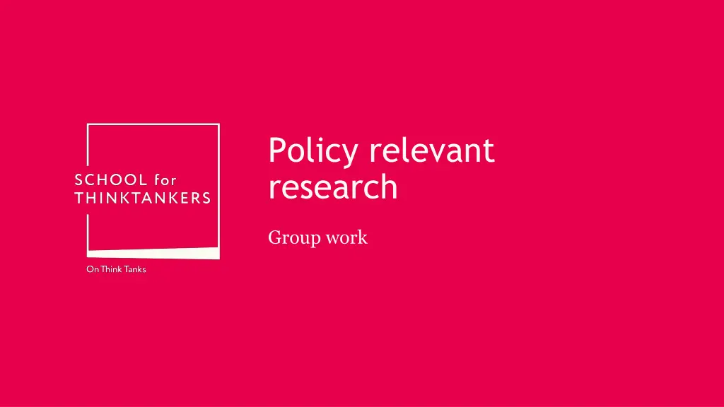 policy relevant research