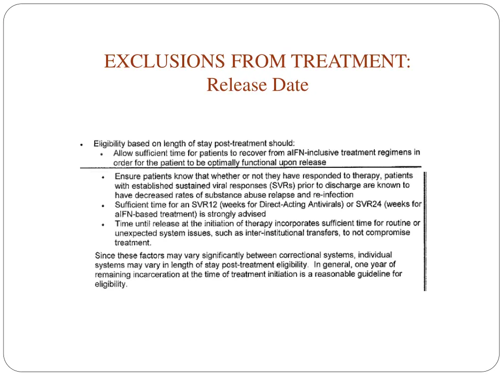 exclusions from treatment release date