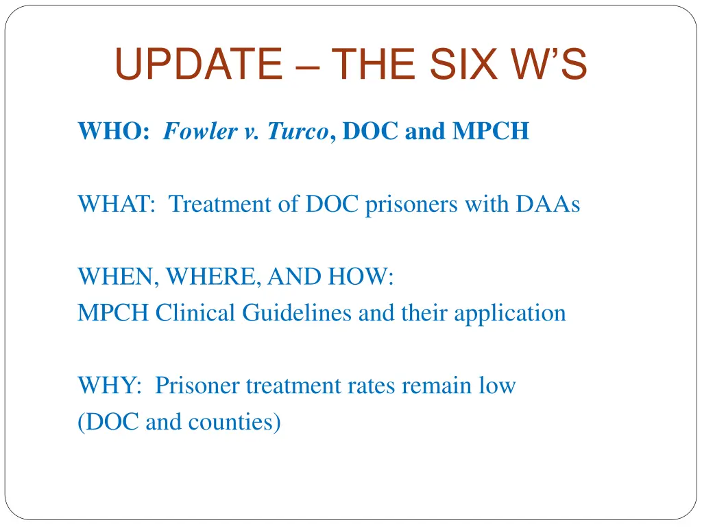 update the six w s 1