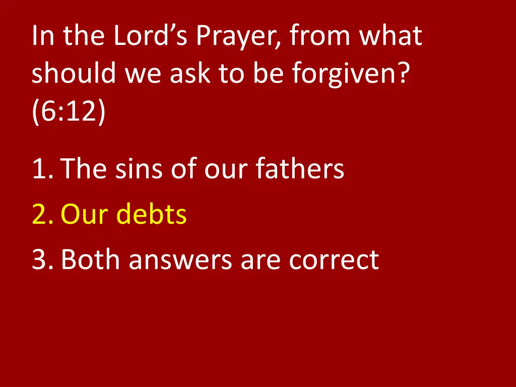 in the lord s prayer from what should 1