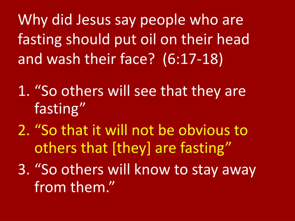 why did jesus say people who are fasting should 1