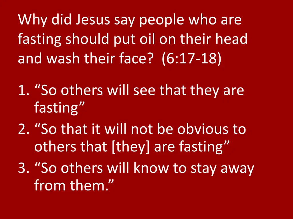 why did jesus say people who are fasting should