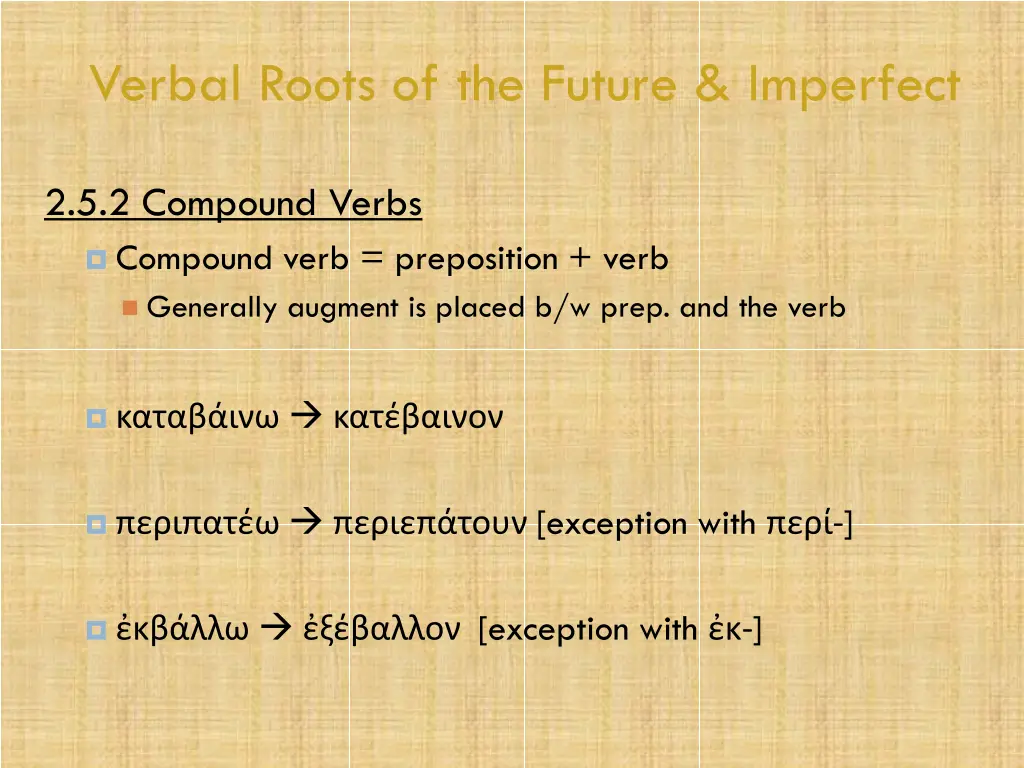 verbal roots of the future imperfect 20